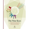 The Nine Keys: A Guide Book to Unlock Your Relationships Using Kundalini Yoga and the Enneagram