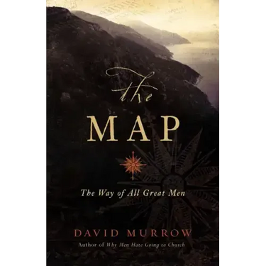 The Map: The Way of All Great Men