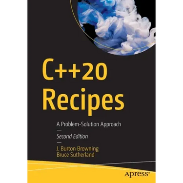 C++20 Recipes: A Problem-Solution Approach