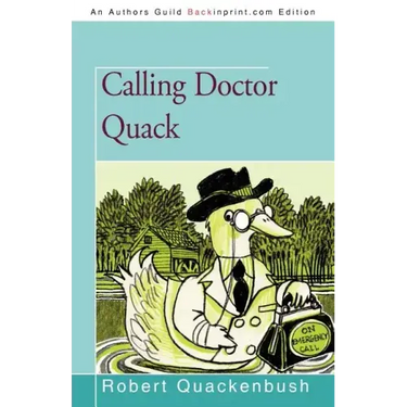 Calling Doctor Quack