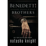 Benedetti Brothers: Salvatore, Dominic & Sergio