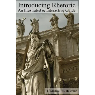 Introducing Rhetoric: An Illustrated & Interactive Guide