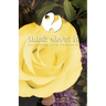 Think About It Volume II: A Collection of Essays