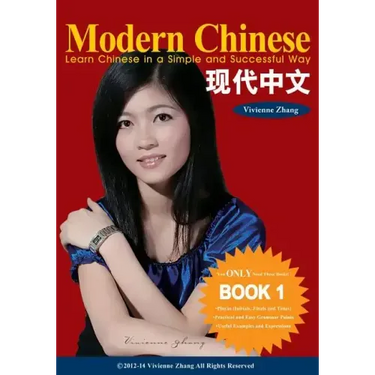 Modern Chinese (BOOK 1) - Learn Chinese in a Simple and Successful Way - Series BOOK 1, 2, 3, 4