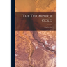 The Triumph of Gold