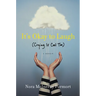 It's Okay to Laugh: (Crying Is Cool Too)