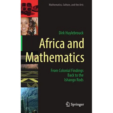 Africa and Mathematics: From Colonial Findings Back to the Ishango Rods