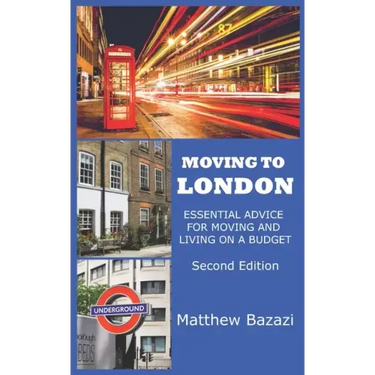 Moving to London: Essential Advice for Moving and Living on a Budget