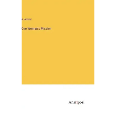 One Woman's Mission
