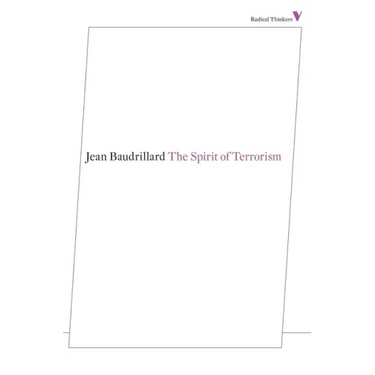 The Spirit of Terrorism: And Other Essays