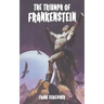 The Triumph of Frankenstein