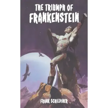 The Triumph of Frankenstein