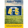 All 4s and 5s: A Guide to Teaching and Leading Advanced Placement Programs