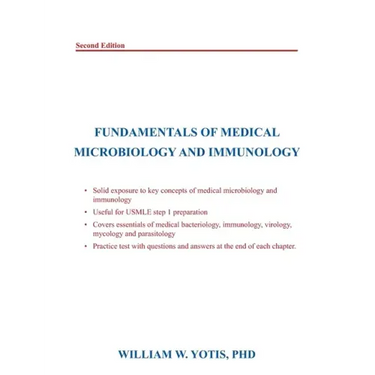 Fundamentals of Medical Microbiology and Immunology: Second Edition