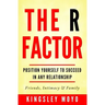 The R Factor: Position Yourself To Succeed In Any Relationship