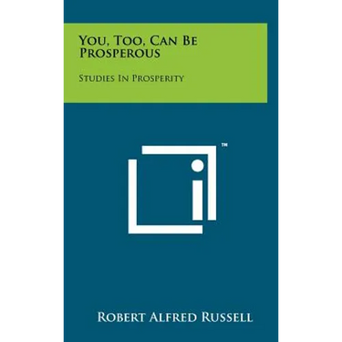 You, Too, Can Be Prosperous: Studies in Prosperity