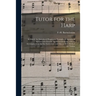Tutor for the Harp: in Which Are Introduced Progressive Examples of Arpegios & Sonatas With Favorite Airs & Scotch Songs, With an Accompan