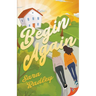 Begin Again