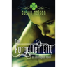 The Forgotten Gift: An Interrupted Novel
