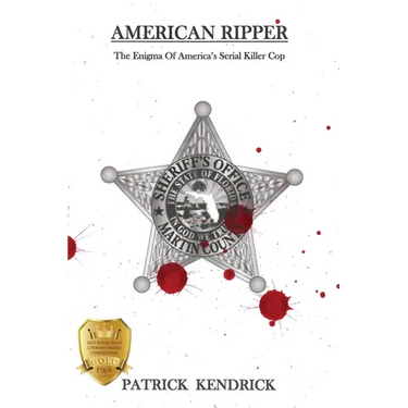 American Ripper: The Enigma Of America's Serial Killer Cop