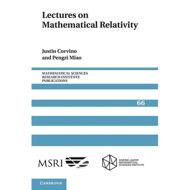 Lectures on Mathematical Relativity