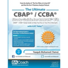 The Ultimate CBAP(R) / CCBA(R) Study Guide for BABOK(R) V3: CBAP(R) / CCBA(R) Study Guide to Help You Pass in Your First Attempt!