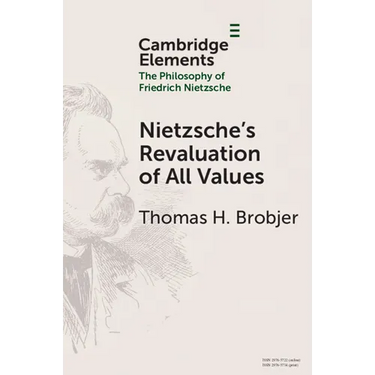 Nietzsche's Revaluation of All Values