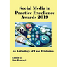 The Social Media in Practice Excellence Awards 2019: An Anthology of Case Histories