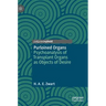 Purloined Organs: Psychoanalysis of Transplant Organs as Objects of Desire