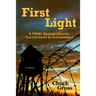 First Light: A POWs Rescue Mission That Can Never Be Acknowledge