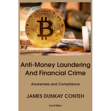 Anti-Money Laundering and Financial Crime: Awareness and Compliance