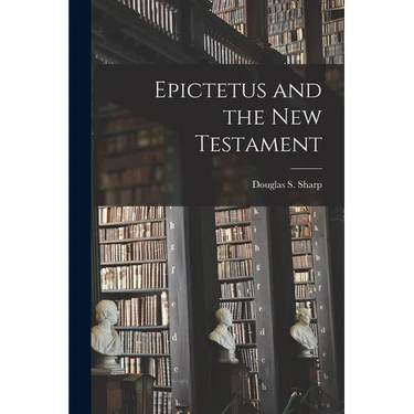 Epictetus and the New Testament