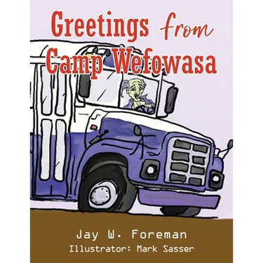 Greetings From Camp Wefowasa