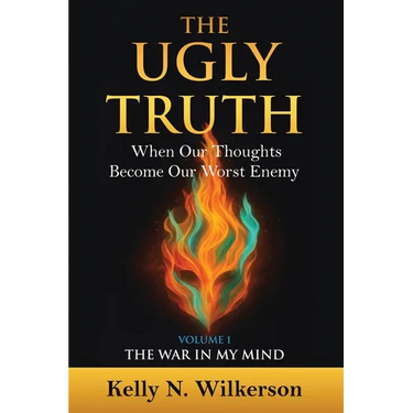 The Ugly Truth: When Our Thoughts Become Our Worst Enemy
