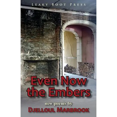 Even Now the Embers