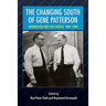 The Changing South of Gene Patterson: Journalism and Civil Rights, 1960-1968