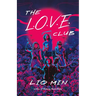 The L.O.V.E. Club