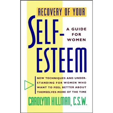 Recovery Of Your Self-Esteem