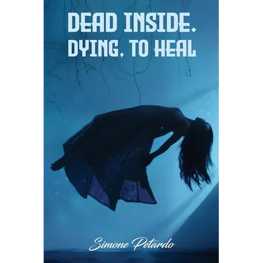 Dead Inside; Dying To Heal