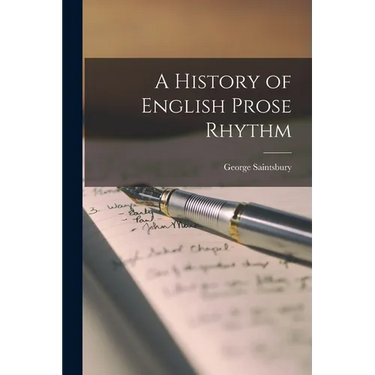 A History of English Prose Rhythm