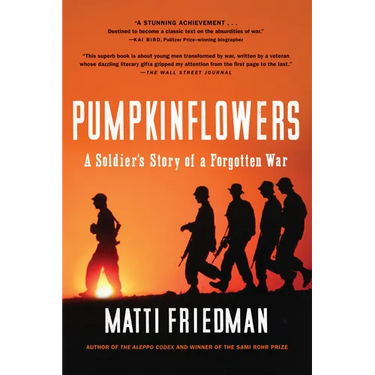 Pumpkinflowers: A Soldier's Story of a Forgotten War