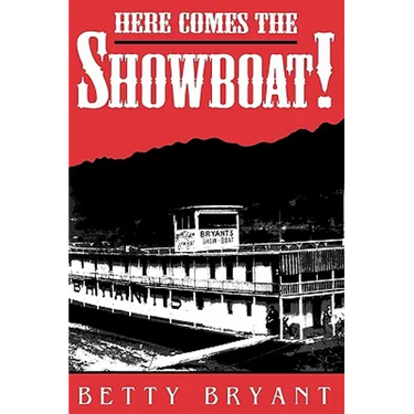 Here Comes the Showboat!