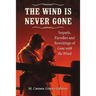 The Wind Is Never Gone: Sequels, Parodies and Rewritings of Gone with the Wind