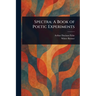 Spectra: A Book of Poetic Experiments