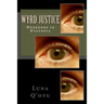 Wyrd Justice- Weekends in Dystopia