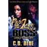 For the Love of a Boss