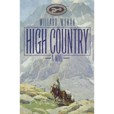 High Country: A Novel Volume 15