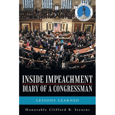 Inside Impeachment-Diary of a Congressman: Lessons Learned