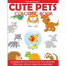 Cute Pets Coloring Book