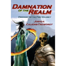 Damnation Of The Realm: Freedom Or The Fire